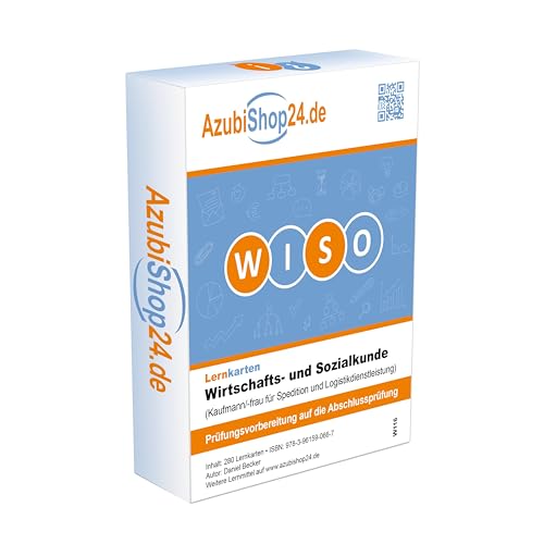 Lernkarten WISO Wirtschafts- und Sozialkunde Kaufmann für Spedition und Logistikdienstleistung Prüfungsvorbereitung WISO Prüfung: Prüfungsvorbereitung auf die Abschlussprüfung