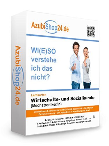 Lernkarten Wiso Wirtschafts- und Sozialkunde Mechatroniker: Prüfungsvorbereitung auf die Abschlussprüfung von Princoso GmbH