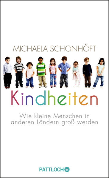 Kindheiten von Pattloch Verlag GmbH + Co