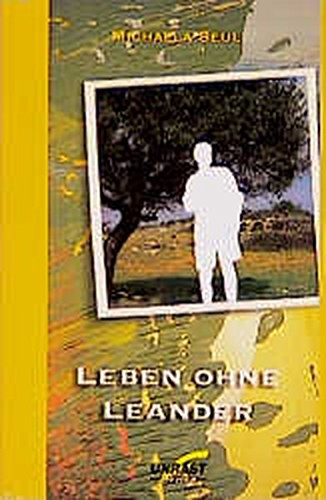 Leben ohne Leander: Roman von Unrast Verlag