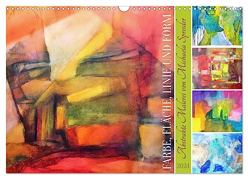 Farbe, Fläche, Linie und Form - Abstrakte Malerei von Michaela Spreider (Wandkalender 2024 DIN A3 quer), CALVENDO Monatskalender von CALVENDO