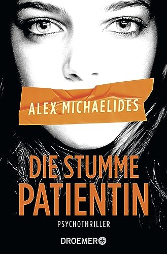 Die stumme Patientin: Psychothriller