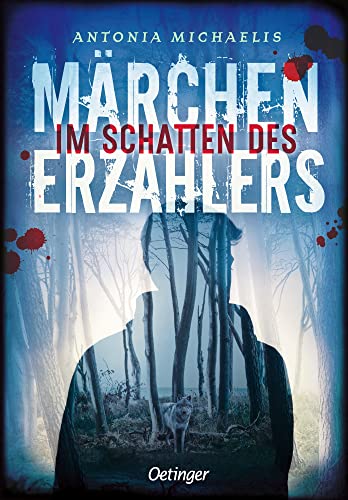 Im Schatten des Märchenerzählers: Fesselnder Thriller über Liebe, Erwachsenwerden und die Schatten der Vergangenheit (Der Märchenerzähler, Band 2)