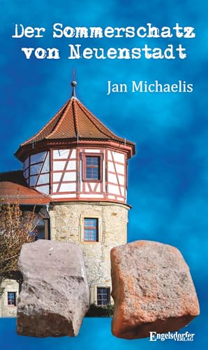 Der Sommerschatz von Neuenstadt von Engelsdorfer Verlag