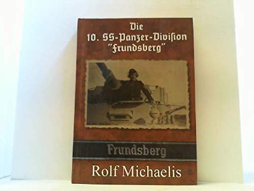 Die 10. SS-Panzer-Division "Frundsberg"