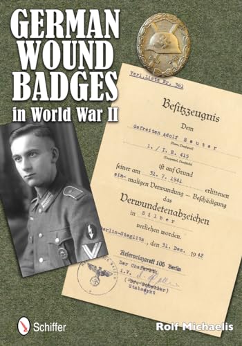 German Wound Badges in World War II German Wound Badges in World War II