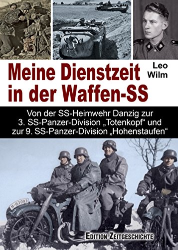 Meine Dienstzeit in der Waffen-SS Meine Dienstzeit in der Waffen-SS