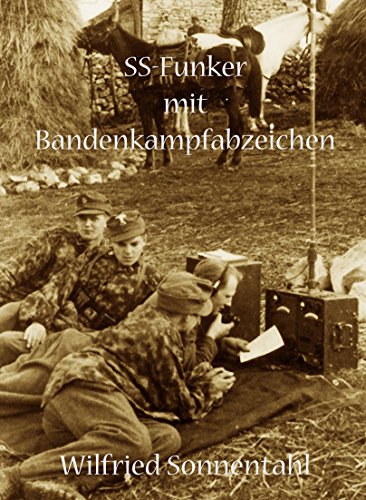 SS-Funker mit Bandenkampfabzeichen SS-Funker mit Bandenkampfabzeichen