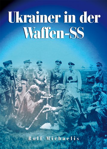 Ukrainer in der Waffen-SS: Die 14. Waffen-Grenadier-Division der SS (ukrainische Nr. 1)