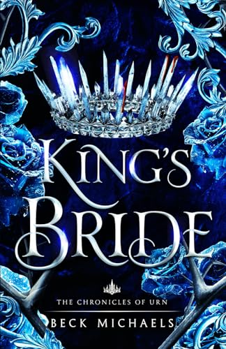 King's Bride (Chronicles of Urn, Band 1) von Pluma Press