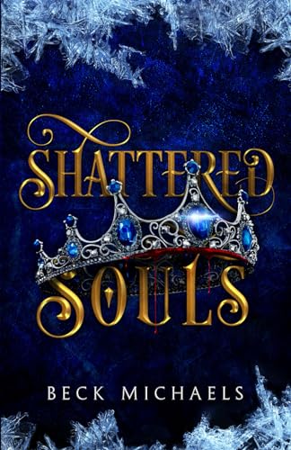 Shattered Souls (Guardians of the Maiden, Band 3)