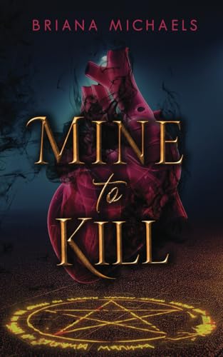 Mine to Kill: A Monster Hunter Novella von Independently published