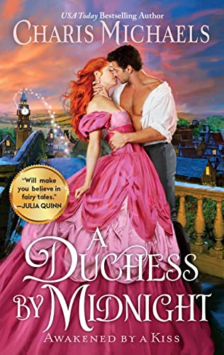A Duchess by Midnight (Awakened by a Kiss, 3, Band 3)