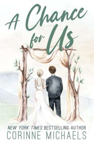 A Chance for Us - Special Edition (Willow Creek Valley, Band 4) von BAAE Publishing