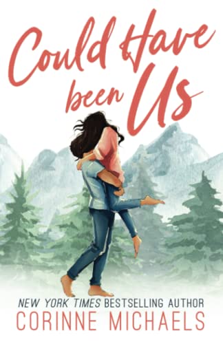 Could Have Been Us - Special Edition (Willow Creek Valley, Band 2)