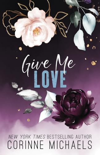 Give Me Love (Rose Canyon, Band 2) von BAAE Publishing