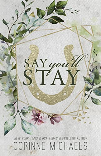 Say You'll Stay - Special Edition (The Hennington Brothers, Band 1) von BAAE Publishing