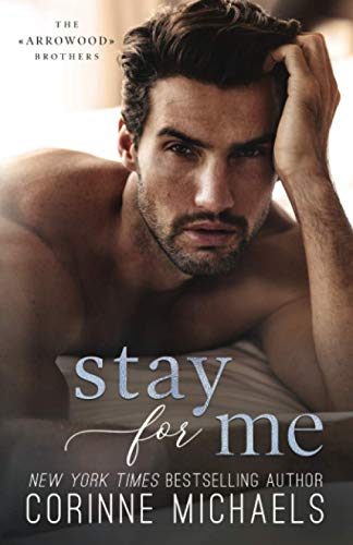 Stay for Me (The Arrowood Brothers, Band 4)