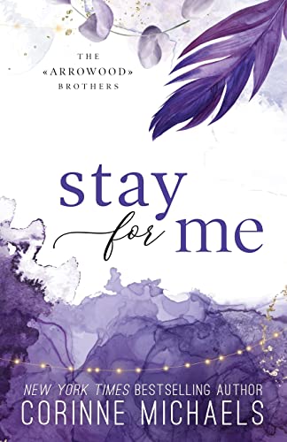 Stay for Me- Special Edition (The Arrowood Brothers, Band 4) von BAAE Publishing