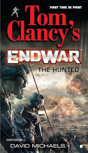 Tom Clancy's EndWar: The Hunted Tom Clancy's EndWar: The Hunted von BERKLEY