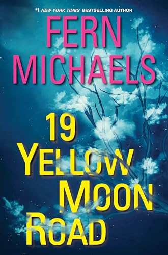 19 Yellow Moon Road: An Action-Packed Novel of Suspense (Sisterhood, Band 33) von Zebra
