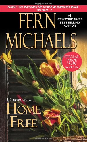 Home Free (Sisterhood, Band 20) von Zebra