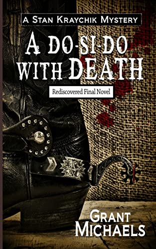 A Do-Si-Do With Death (Stan Kraychik Mystery, Band 7) von ReQueered Tales