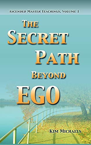 The Secret Path Beyond Ego von More to Life Publishing