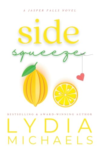 Side Squeeze (Jasper Falls, Band 6) von Bailey Brown Publishing