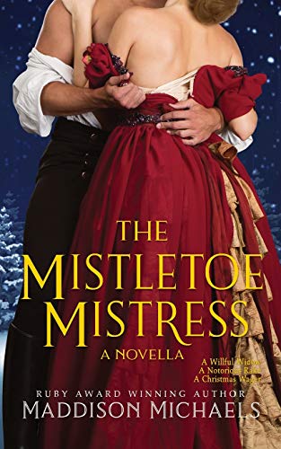 The Mistletoe Mistress (Saints & Scoundrels, Band 0) von Maddison Fitzsimmons