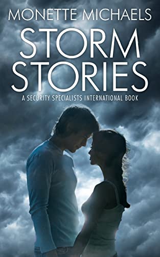 Storm Stories: A Security Specialists International Book