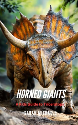 Horned Giants: A Kids Guide to Triceratops (Investigating Dinosaurs for Kids, Band 7) von Independently published