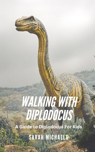 Walking with Diplodocus: A Guide to Diplodocus For Kids (Investigating Dinosaurs for Kids, Band 12) von Independently published