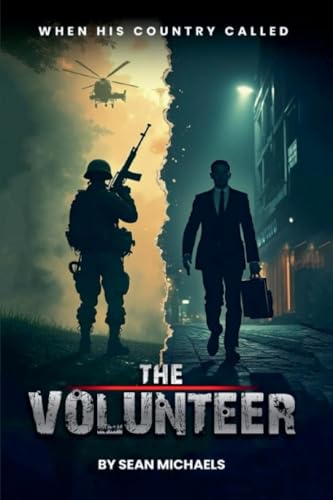 The Volunteer von Sean Michaels