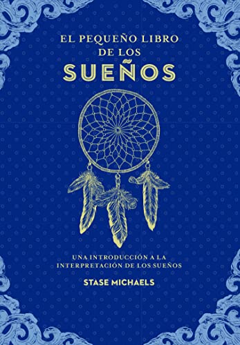 El pequeño libro de los sueños: Una introducción a la interpretación de los sueños (Tabla de esmeralda) von Editorial Edaf, S.L.
