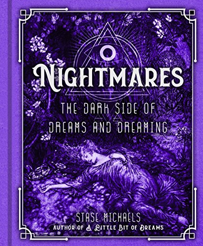 Nightmares: The Dark Side of Dreams and Dreaming von Sterling Ethos