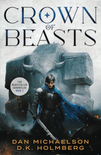 Crown of Beasts (The Beastcaller Chronicles, Band 2) von Independently published
