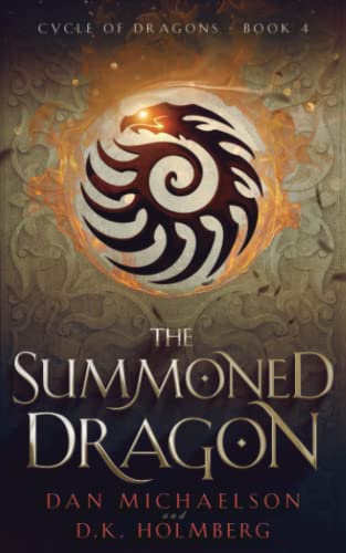 The Summoned Dragon (Cycle of Dragons, Band 4) von Independently published
