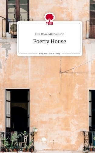 Poetry House. Life is a Story - story.one von story.one publishing