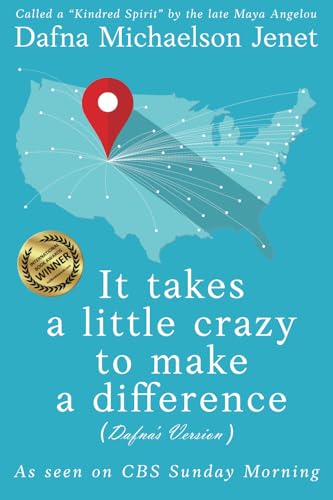 It takes a little crazy to make a difference (Dafna's Version) von Storytellers Publishing