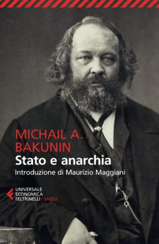 Stato e anarchia (Universale economica. Saggi, Band 8229)