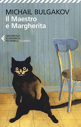 Il Maestro e Margherita (Universale economica. I classici, Band 14) von Feltrinelli