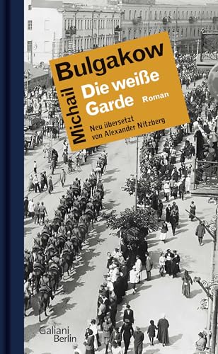 Die weiße Garde: Roman von Galiani, Verlag