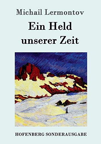 Ein Held unserer Zeit von Hofenberg