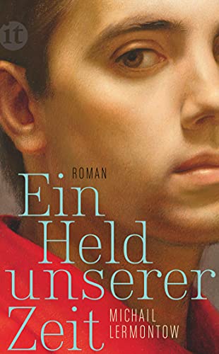 Ein Held unserer Zeit: Roman (insel taschenbuch) von Insel Verlag