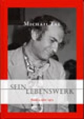 Sein Lebenswerk, Band 2: 1962 - 1973 Sein Lebenswerk, Band 2: 1962 - 1973