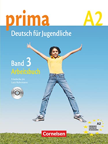 Prima - Deutsch für Jugendliche - Bisherige Ausgabe - A2: Band 3: Arbeitsbuch mit Audio-CD Prima - Deutsch für Jugendliche - Bisherige Ausgabe - A2: Band 3: Arbeitsbuch mit Audio-CD