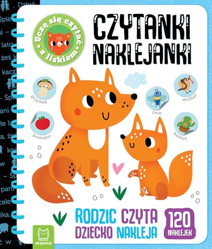 Czytanki-naklejanki. Uczę się czytać z liskiem. Rodzic czyta, dziecko nakleja von Aksjomat