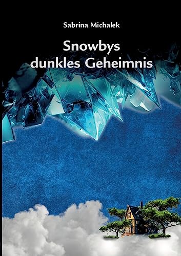 Snowbys dunkles Geheimnis: DE von BoD – Books on Demand