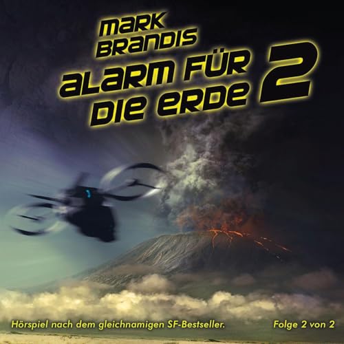Mark Brandis / Alarm für die Erde (Teil 2 von 2)